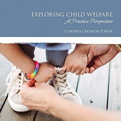 Access EPUB 🎯 Exploring Child Welfare: A Practice Perspective (Merrill Social Work a