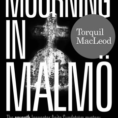 DOWNLOAD ⚡️ eBook Mourning in MalmÃ¶ The seventh Inspector Anita SundstrÃ¶m mystery