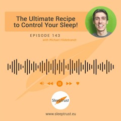 The Ultimate Recipe To Control Your Sleep
