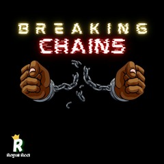 Breaking Chains