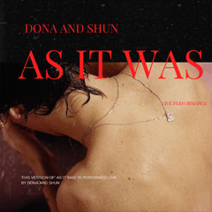 As It Was  harry styles covered by Dona and Shun