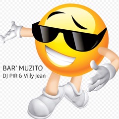 DJ Pir & Villy Jean - Bar' Muzito😎
