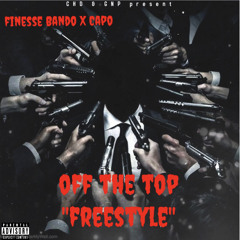 Finesse bando X Capo- off the top “freestyle”