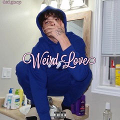 Weird Love (feat. 301icon)