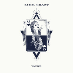 LIke, Crazy