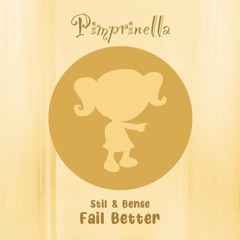 Stil & Bense - Fail Better [OUT NOW]