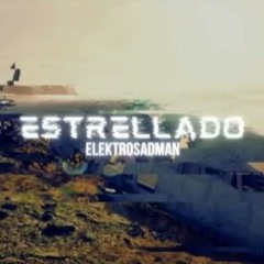 Elektrosadman - Estrellado
