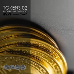 Tokens 02 : Progressive / Melodic Mix 2022