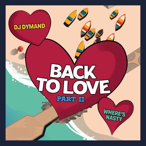 BACK TO LOVE: Volume 2 (Kizomba + Zouk Mix by DJ Dymand + WHERE'S NASTY)