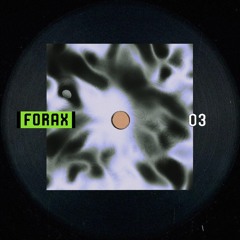 FORAX 03 - Diego Krause - Narrative EP (Previews)