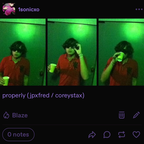 properly (jpxfred / coreystax)