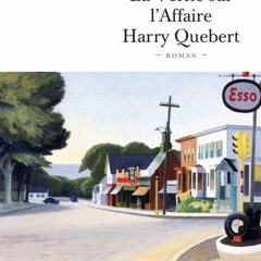 PDF/Ebook La Vérité sur l'Affaire Harry Quebert BY : Joël Dicker