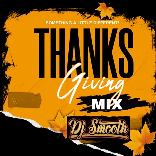 DJ SMOOTH THANKSGIVING QUICK MIX 23