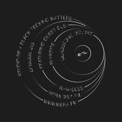 Studio 96 #216 x Black Techno Matters feat. Blvksite & Gladstone Deluxe (October 14, 2022)