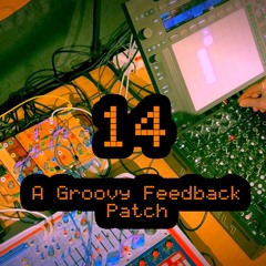 #Jamuary #14 - A Groovy Feedback Patch with the Buchla Music Easel
