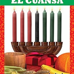 [Read] [EBOOK EPUB KINDLE PDF] El Cuansa (Kwanzaa) (¡festividades! (Holiday Fun!)) (S