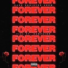 Forever (feat. Campaign)