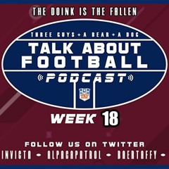 Three Guys (And a Bear and a Dog) Talk About Football - 2021-2022 NFL Wild Card Weekend