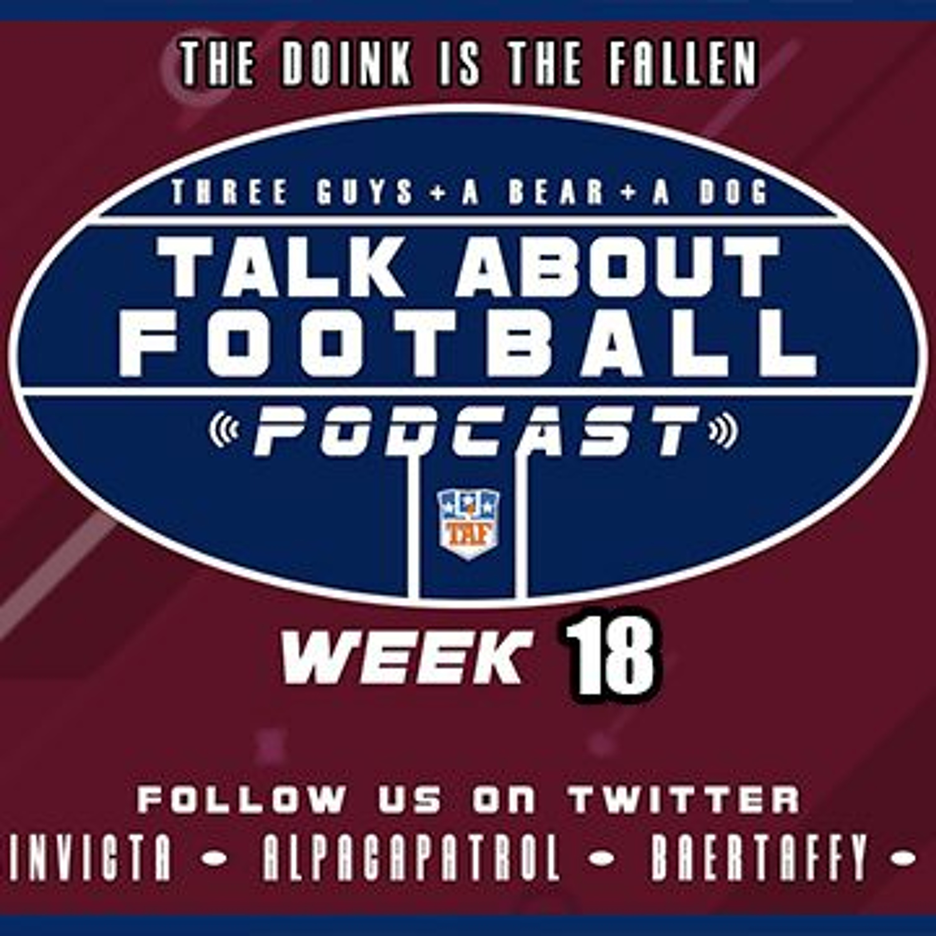 Three Guys (And a Bear and a Dog) Talk About Football - 2021-2022 NFL Wild Card Weekend episode artwork