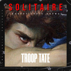 Solitaire (Nobody Truly Knows)