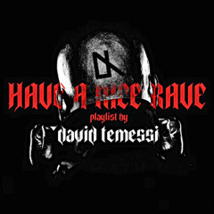 Have A Nice Rave💊