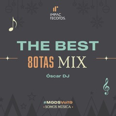 The Best 80tas (Pop Rock) Mix by Oscar DJ IR