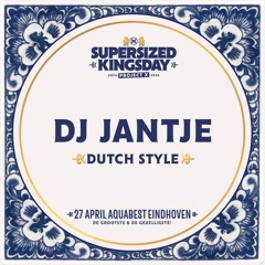 Supersized Kingsday Festival 2024 | Dutch Style | DJ Jantje
