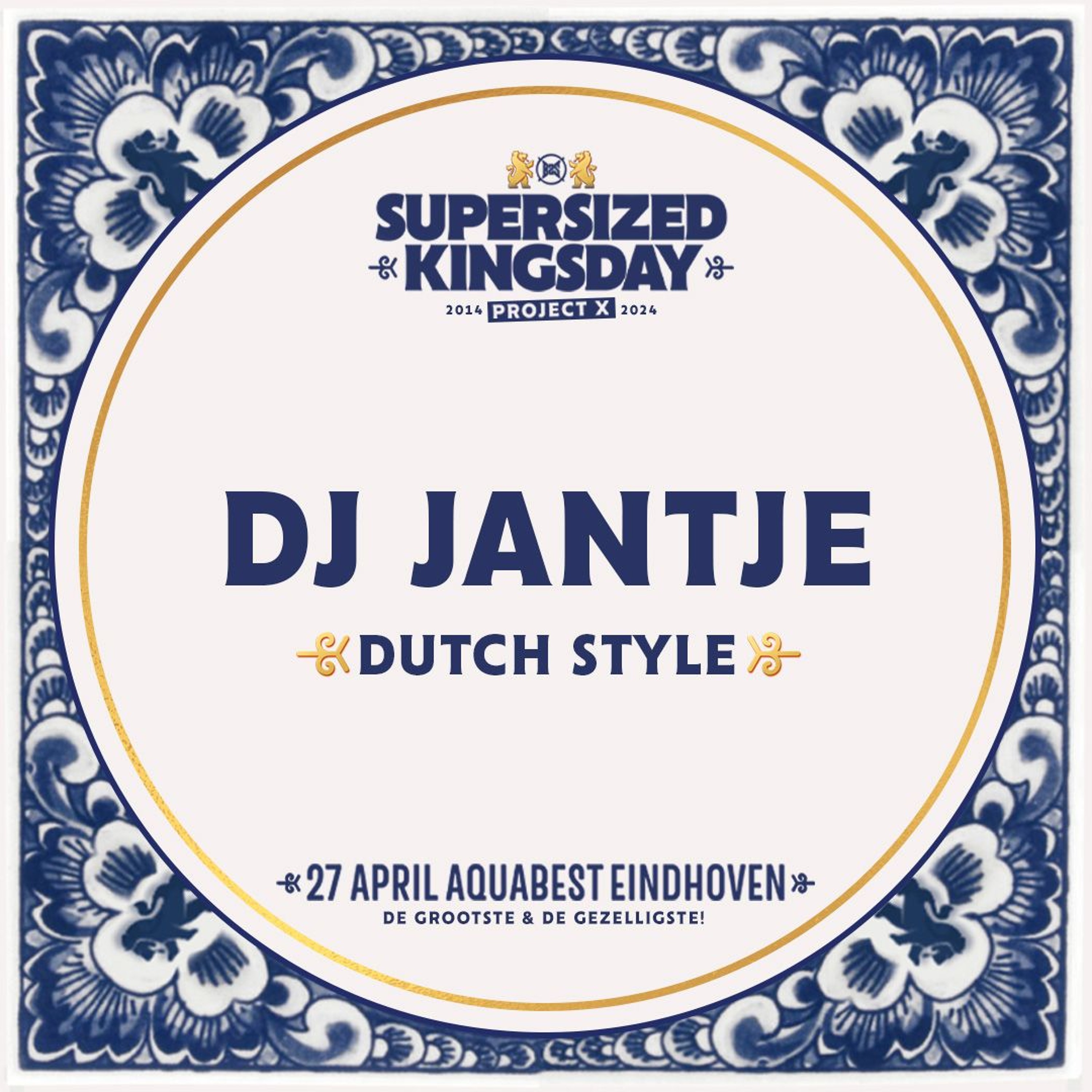 Supersized Kingsday Festival 2024 | Dutch Style | DJ Jantje episode artwork
