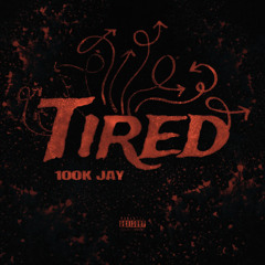 Tired