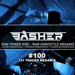 RAW Power #100 | Megamix | 121 Tracks
