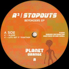 A² / Stopouts - Beyonders EP (PLO005)