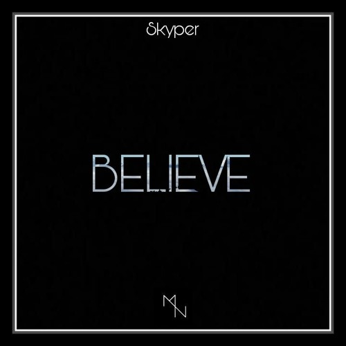 Skyper - Believe