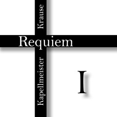 Requiem - Part I - Requiem aeternam
