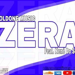Holdone Music - Zera ( Feat. Nené Do Scro) Prod. Godo Faray ( Download).mp3