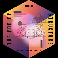 KBTK - THE END OF STRUCTRURE