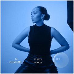 DJ Oomami • 10/17/24