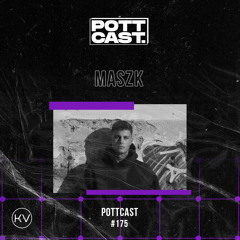Pottcast #175 - Maszk