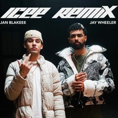 Jan Blakeee, Jay Wheeler - Icee Remix