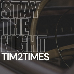 Stay the Night