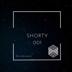 Shorty 001 - Quinti