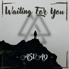Waiting For You