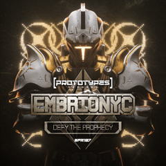 Embrionyc - Defy The Prophecy