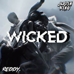 All Day Project - Wicked (Kino x Reddy Remix)