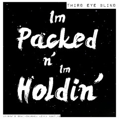 I'm Packed n' I'm Holdin' {Andrew's Semi-Charmed Kinda Bootleg}