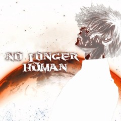 𝐍𝐎 𝐋𝐎𝐍𝐆𝐄𝐑 𝐇𝐔𝐌𝐀𝐍