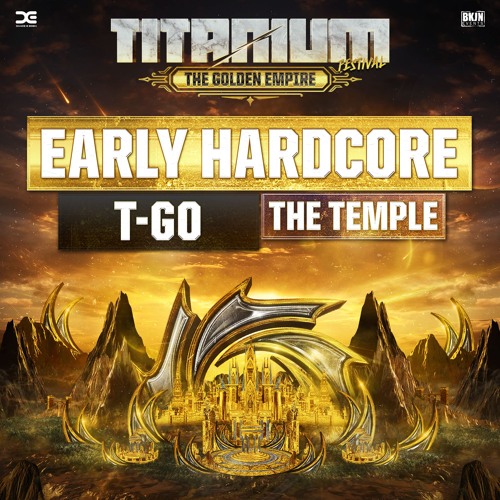 TITANIUM Festival 2025 - The Temple - T-go