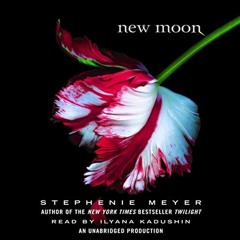 ❤️ Download New Moon: The Twilight Saga, Book 2 by  Stephenie Meyer,Ilyana Kadushin,Listening Li