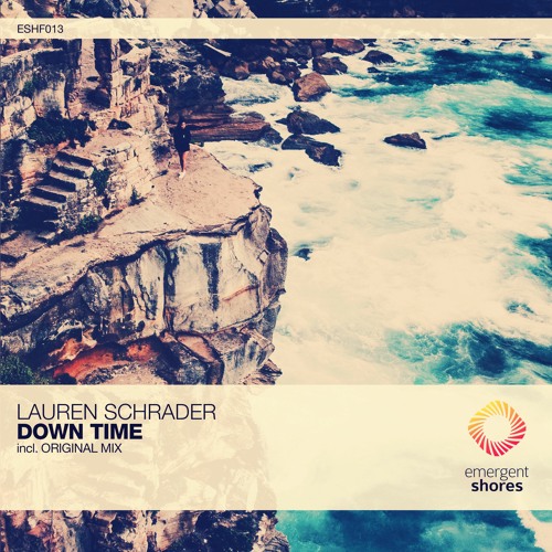 Lauren Schrader - Down Time (Original Mix) FREE TRACK [ESHF013]