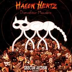 Haeon Hertz - Dancefloor Macabre  FREE DOWNLOAD