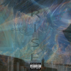 RISE (prod. tiresss, whyapril, fiftyzeros, yxshiqt)